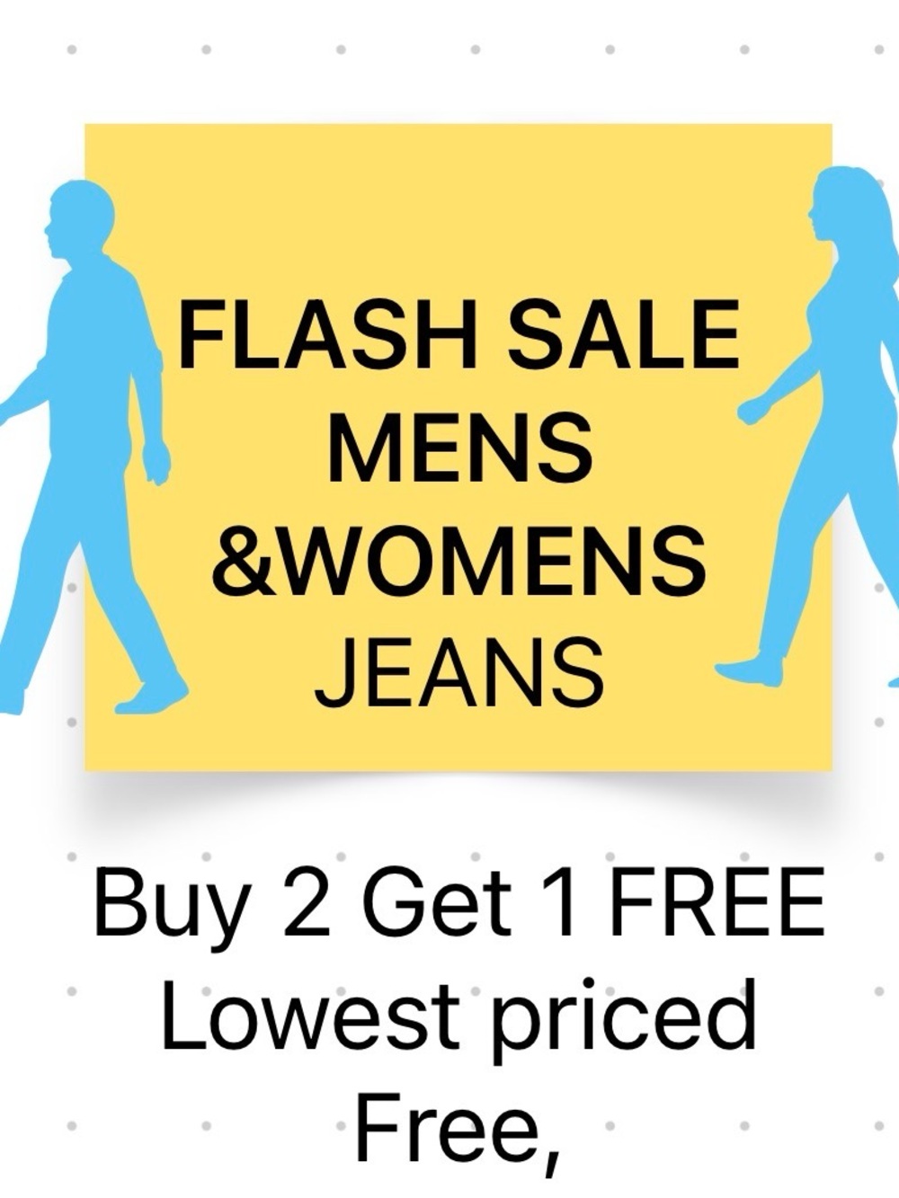 FLASH BACK TO SCHOOL SPECIAL ON ALL MENS & WOMENS JEANS